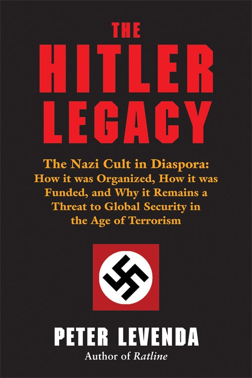 The Hitler Legacy by Peter Levenda, Hardcover | Indigo Chapters