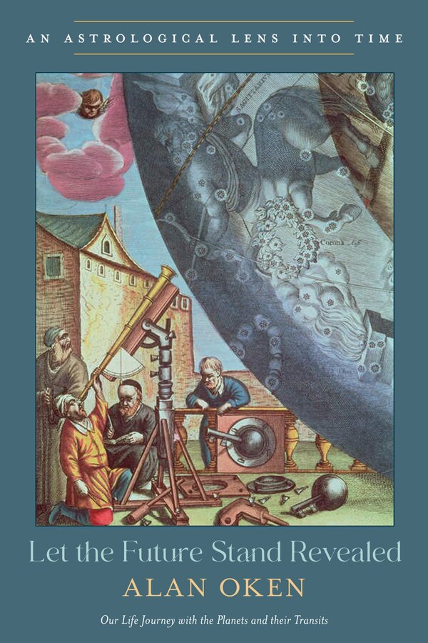 Let the Future Stand Revealed by Alan Oken, Paperback | Indigo Chapters