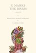 X Marks the Dress by Kristina Marie Darling, Paperback | Indigo Chapters