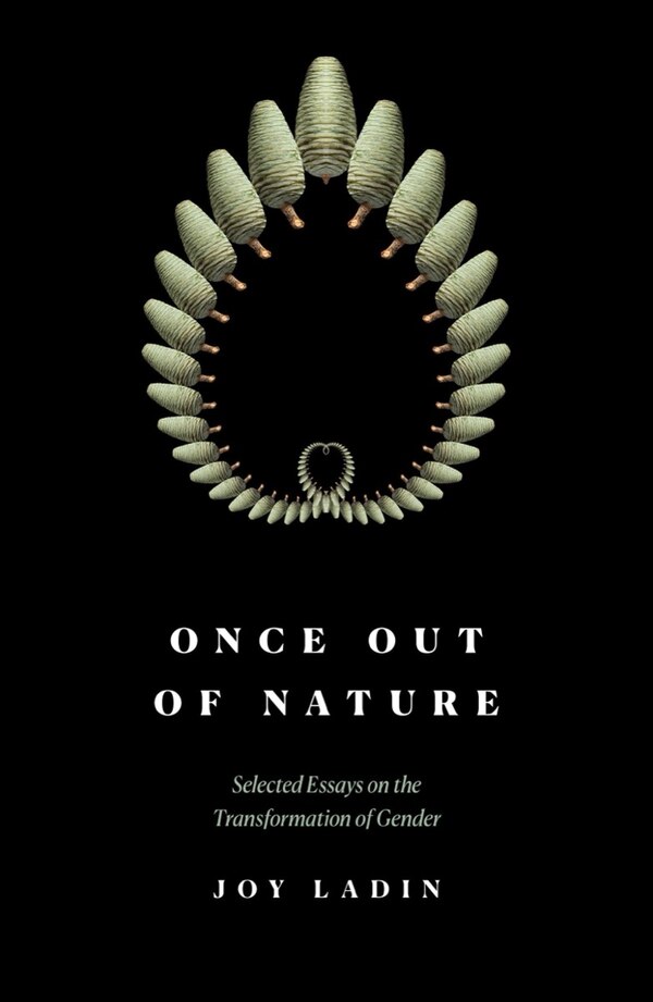 Once Out Of Nature by Joy Ladin, Paperback | Indigo Chapters