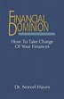 Financial Dominion by Hayes, Paperback | Indigo Chapters
