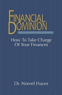 Financial Dominion by Hayes, Paperback | Indigo Chapters