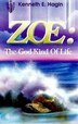Zoe the God Kind of Life by Hagin, Paperback | Indigo Chapters