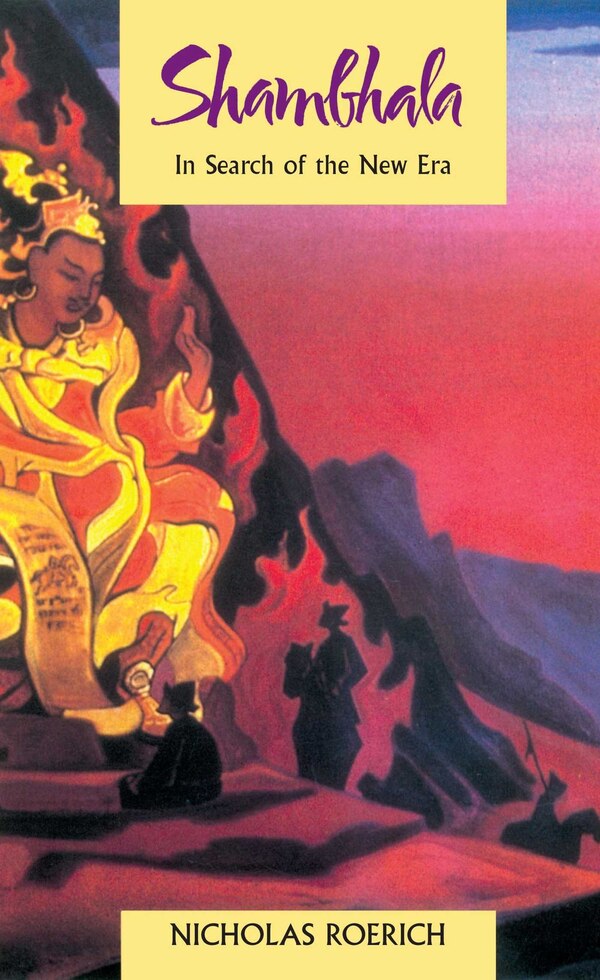 Shambhala by Nicholas Roerich, Paperback | Indigo Chapters