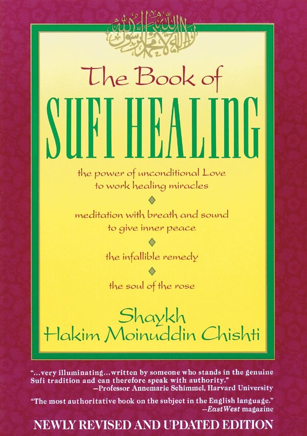 The Book of Sufi Healing by Hakim G. M. Chishti, Paperback | Indigo Chapters