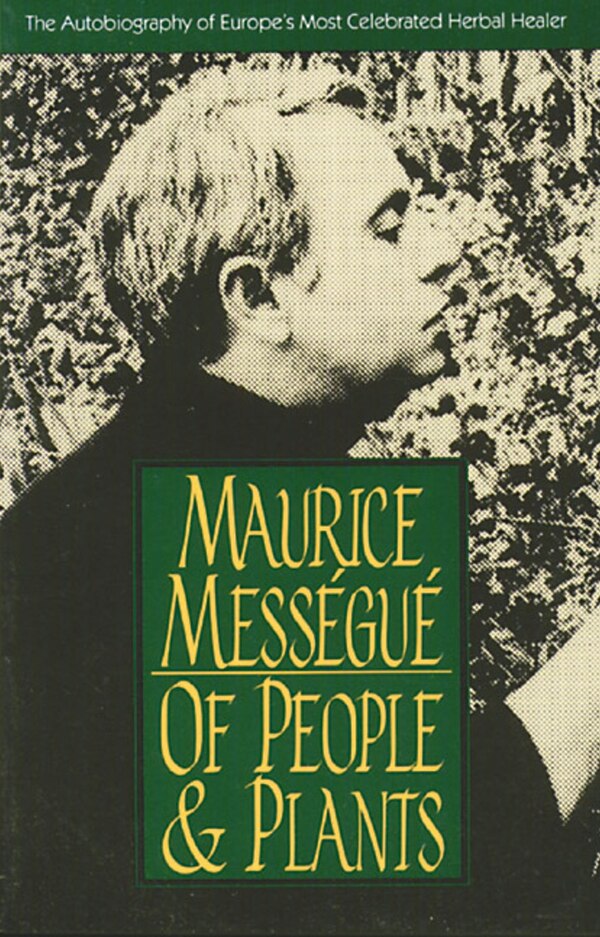 Of People and Plants by Maurice Mességué, Paperback | Indigo Chapters