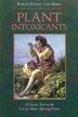 Plant Intoxicants by Baron Ernst von Bibra, Paperback | Indigo Chapters