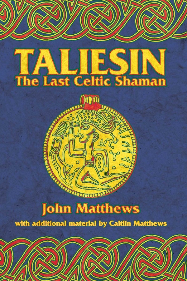 Taliesin by John Matthews, Paperback | Indigo Chapters