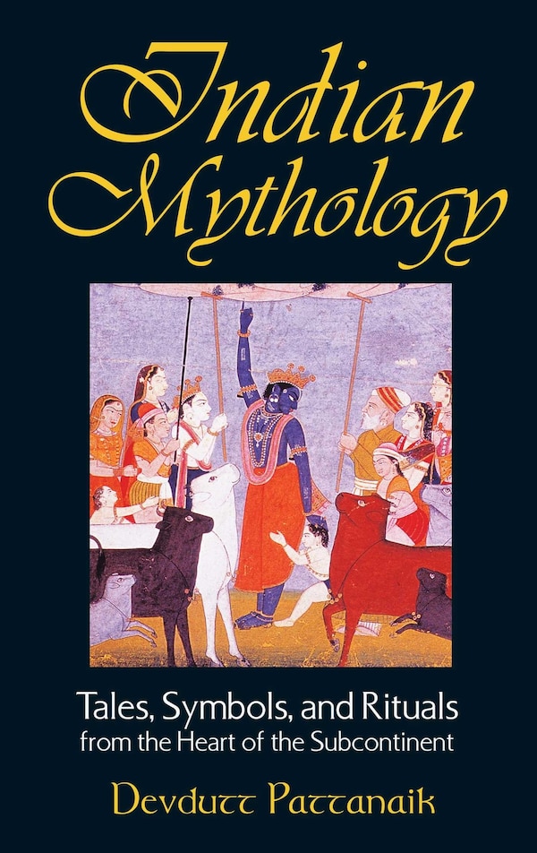 Indian Mythology by Devdutt Pattanaik, Paperback | Indigo Chapters