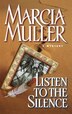 Listen To The Silence by Marcia Muller, Hardcover | Indigo Chapters