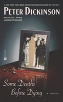 Some Deaths Before Dying by Peter Dickinson, Hardcover | Indigo Chapters