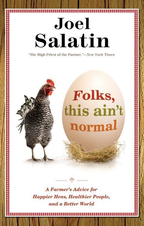Folks This Ain't Normal by Joel Salatin, Paperback | Indigo Chapters