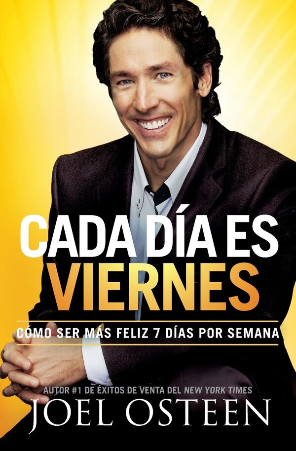 Cada Día Es Viernes by Joel Osteen, Paperback | Indigo Chapters