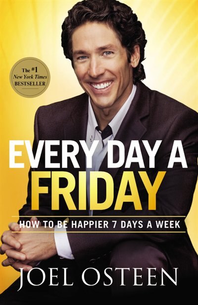 Every Day A Friday by Joel Osteen, Paperback | Indigo Chapters