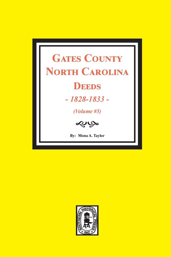 Gates County North Carolina Deeds 1828-1833. (Volume #5) by Mona a Taylor, Paperback | Indigo Chapters