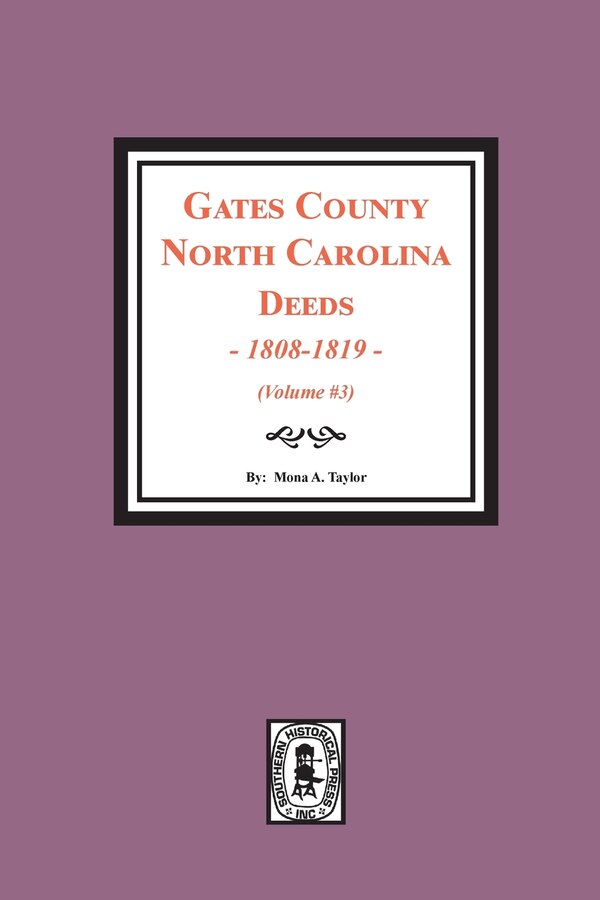 Gates County North Carolina Deeds 1808-1819. (Volume #3) by Mona a Taylor, Paperback | Indigo Chapters