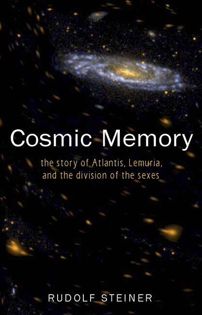 Cosmic Memory by Rudolf Steiner, Paperback | Indigo Chapters