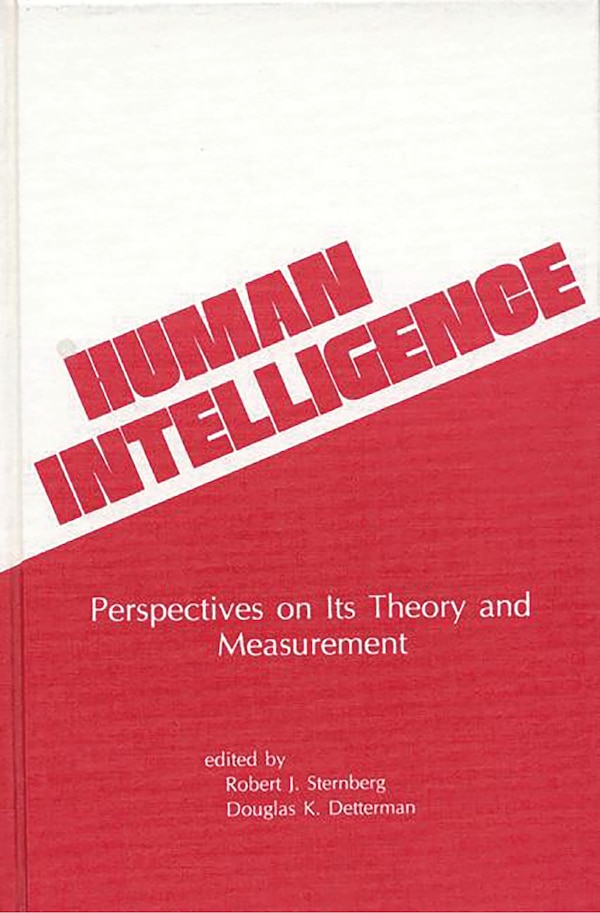 Human Intelligence by Robert J. Sternberg, Hardcover | Indigo Chapters