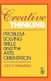 Creative Thinking by John F. Wakefield, Hardcover | Indigo Chapters