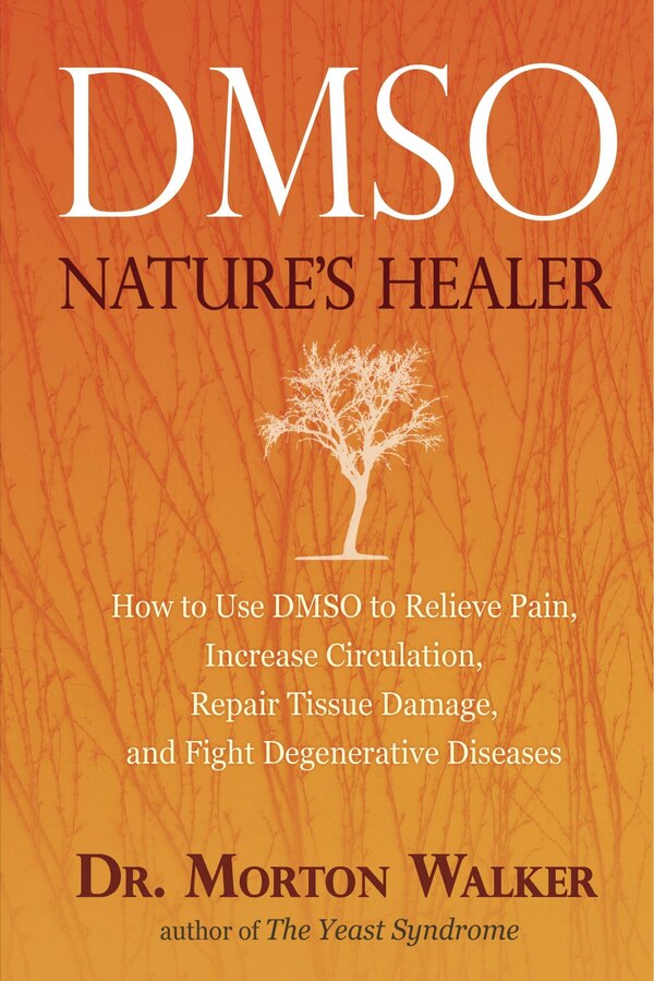 Dmso by Morton Walker, Paperback | Indigo Chapters