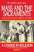 Mass and the Sacraments by John Laux, Paperback | Indigo Chapters
