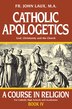 Catholic Apologetics by John Laux, Paperback | Indigo Chapters