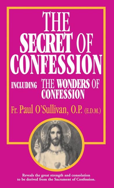 The Secret of Confession by Paul O'sullivan, Paperback | Indigo Chapters