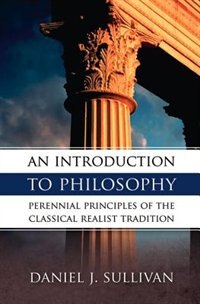 An Introduction to Philosophy by Bernard J Sullivan, Paperback | Indigo Chapters