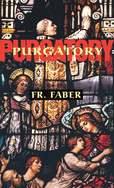 Purgatory by Frederick Faber, Paperback | Indigo Chapters