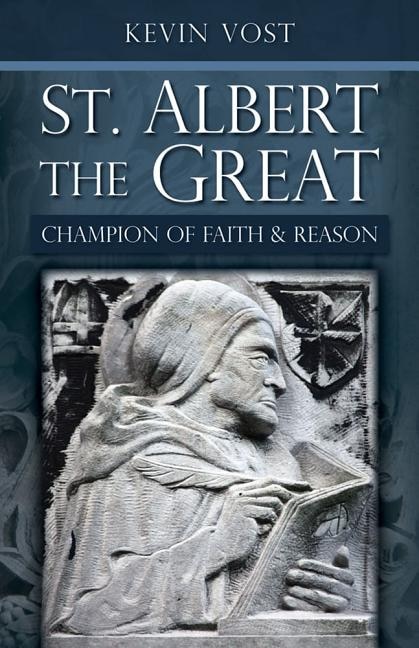 St. Albert the Great by Kevin Vost, Paperback | Indigo Chapters