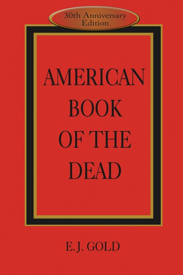 American Book of the Dead by E. J. Gold, Paperback | Indigo Chapters