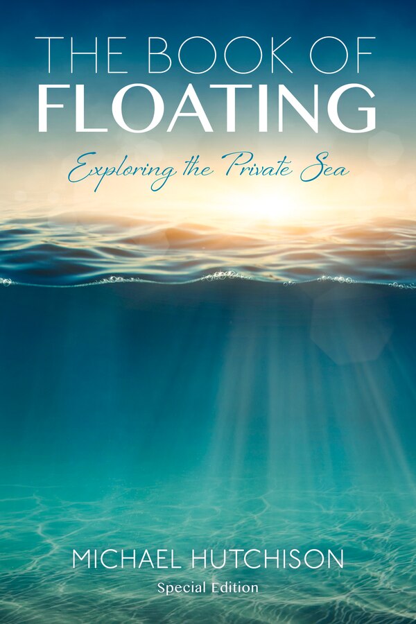 The Book of Floating by Michael Hutchison, Paperback | Indigo Chapters