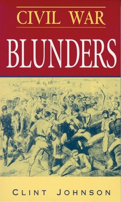 Civil War Blunders, Paperback | Indigo Chapters