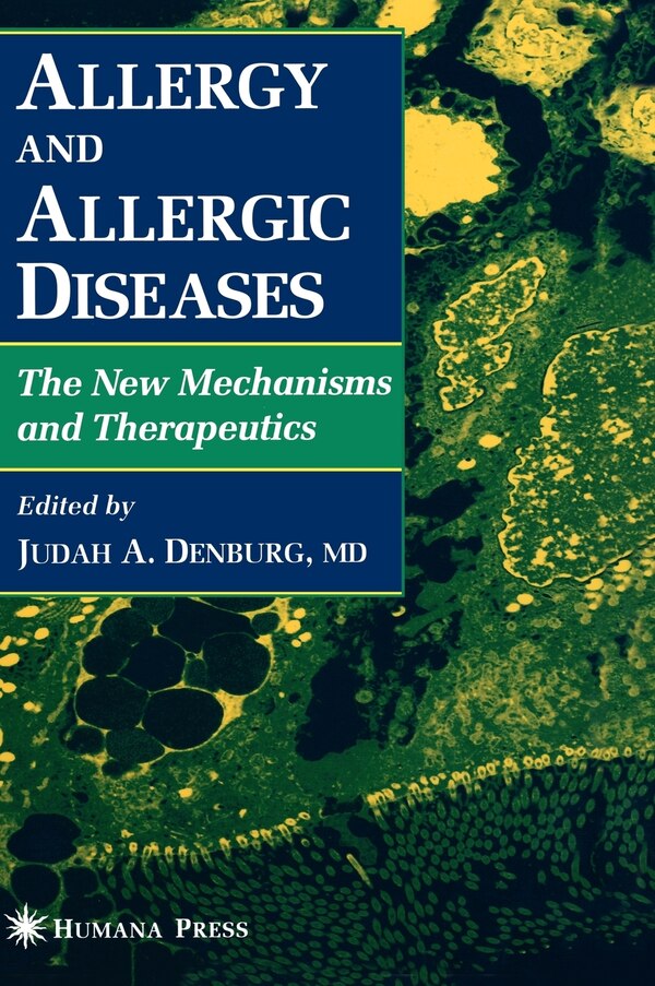 Allergy and Allergic Diseases by Judah A. DENBURG, Hardcover | Indigo Chapters