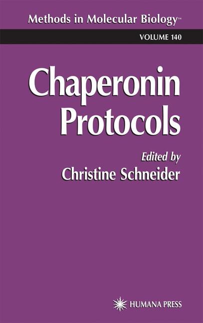 Chaperonin Protocols by Christine Schneider, Hardcover | Indigo Chapters