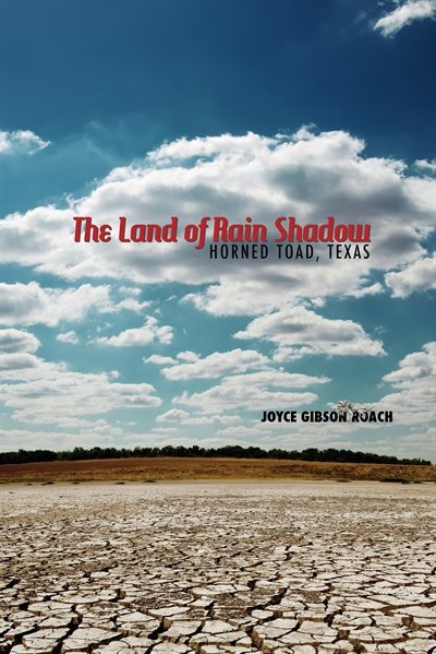 The Land of Rain Shadow by Joyce Gibson Roach, Hardcover | Indigo Chapters