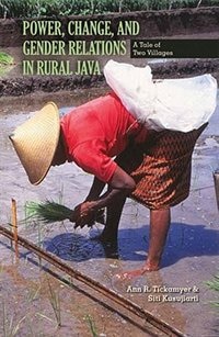 Power Change and Gender Relations in Rural Java by Ann R. Tickamyer, Paperback | Indigo Chapters