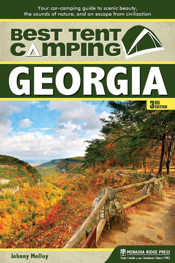 Best Tent Camping: Georgia by Johnny Molloy, Paperback | Indigo Chapters