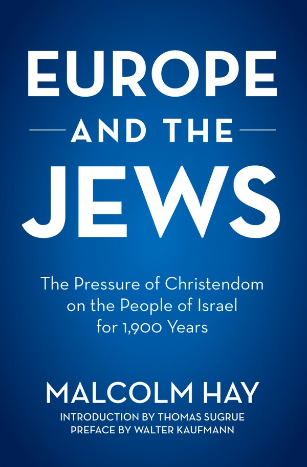Europe And The Jews by Malcolm Hay, Paperback | Indigo Chapters
