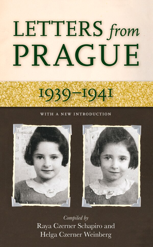Letters from Prague by Raya C. Schapiro, Paperback | Indigo Chapters