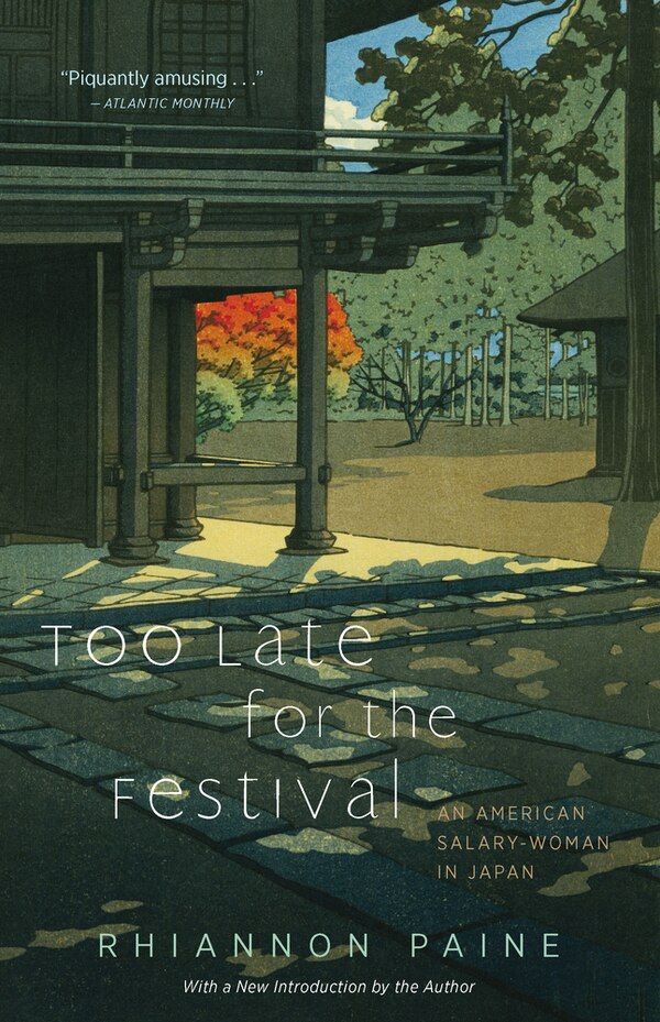 Too Late for the Festival by Paine Rhiannon, Paperback | Indigo Chapters