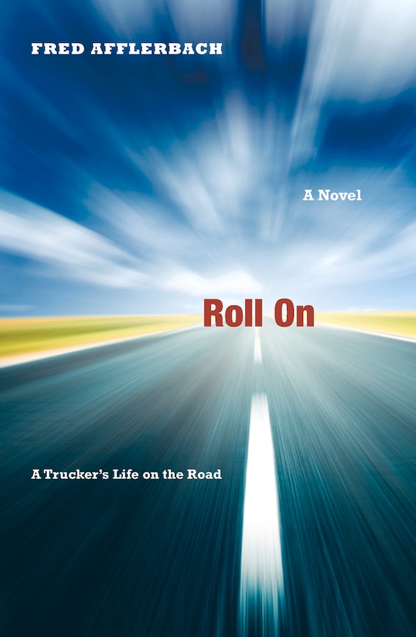 Roll On by Fred Afflerbach, Paperback | Indigo Chapters