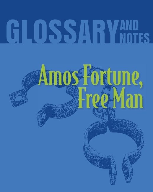 Amos Fortune Free Man Glossary and Notes by Heron Books, Paperback | Indigo Chapters