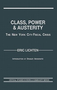Class Power and Austerity by Eric Lichten, Hardcover | Indigo Chapters