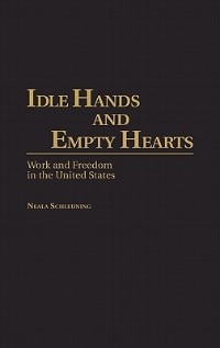 Idle Hands and Empty Hearts by Neala J. Schleuning, Hardcover | Indigo Chapters