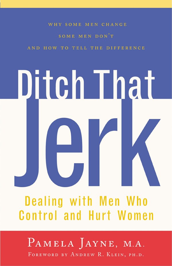Ditch That Jerk by Pamela Jayne, Paperback | Indigo Chapters