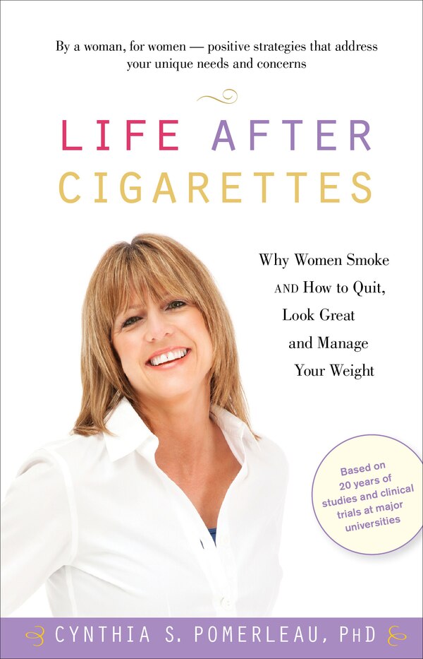 Life After Cigarettes by Cynthia S. Pomerleau, Paperback | Indigo Chapters