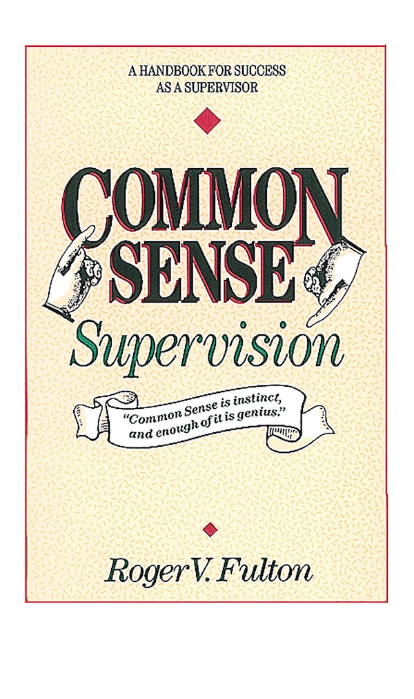 Common Sense Supervision by Roger Fulton, Paperback | Indigo Chapters
