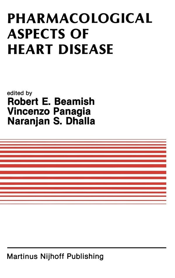 Pharmacological Aspects of Heart Disease by R E Beamish, Hardcover | Indigo Chapters