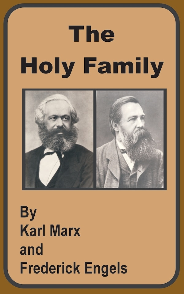 The Holy Family by KARL MARX, Paperback | Indigo Chapters